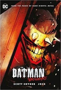 The Batman Who Laughs Batman by Scott Snyder Reading Order