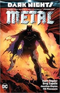 Dark Nights Metal DC Comics Events and Crossovers