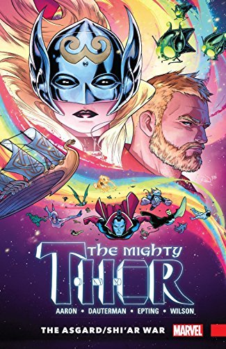 Mighty Thor Vol. 3 The Asgard Shi'ar Wa - Thor by Jason Aaron Reading Order