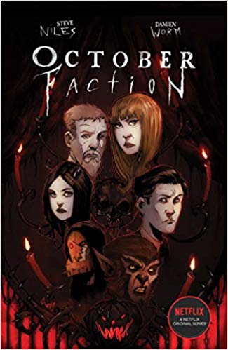 October Faction Open Season The October Faction Reading Order