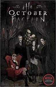 October Faction Volume 1 The October Faction Reading Order