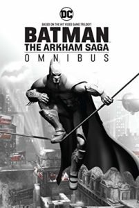 Batman The Arkham Saga Omnibus