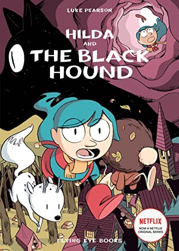 Hilda and the Black Hound - Hilda Reading Order