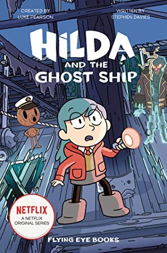 Hilda and the Ghost Ship - Hilda Reading Order