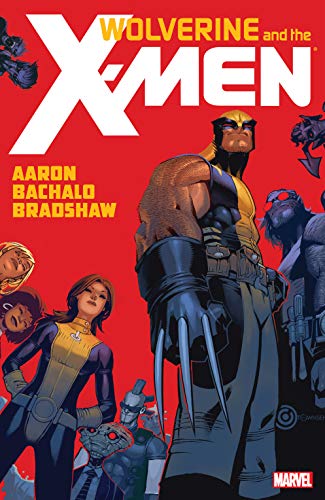 Wolverine and the X-Men By Jason Aaron Vo. 1 - Wolverine by Jason Aaron Reading Order Guide