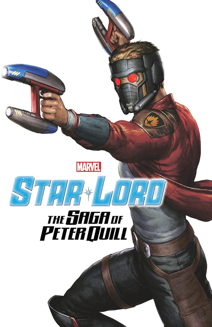 Star-Lord The Saga Of Peter Quill